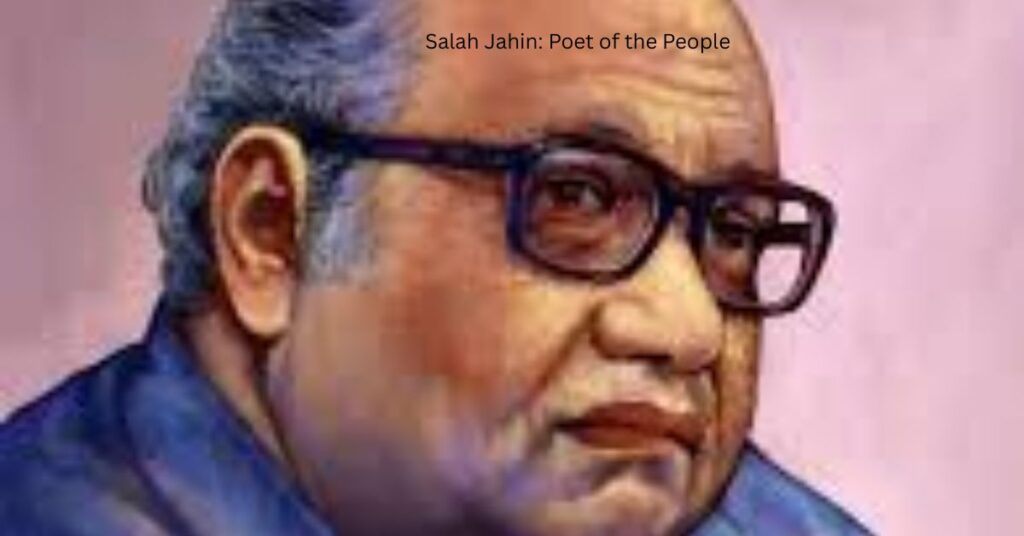 Salah Jahin: Poet of the People