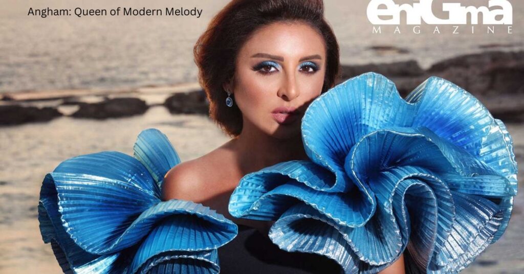 Angham: Queen of Modern Melody