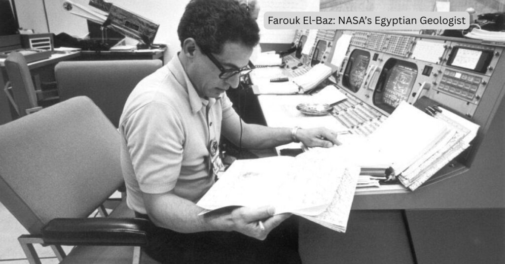 Farouk El-Baz: NASA’s Egyptian Geologist