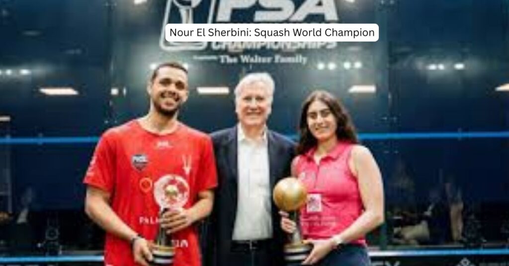 Nour El Sherbini: Squash World Champion